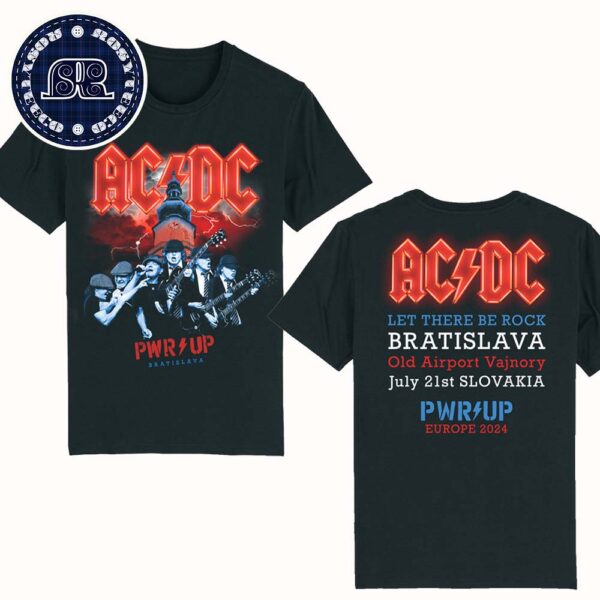 ACDC Bratislava Power Up Tour 2024 Event Let There Be Rock Bratislava Old Airport Vajnory On July 21st Slovakia Two Sides Print Vintage T-Shirt