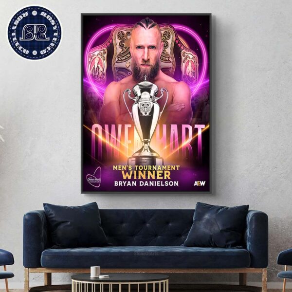 Bryan Danielson AEW 2024 Owen Hart Foundation Men’s Tournament Winner The American Dragon Home Decor Poster Canvas