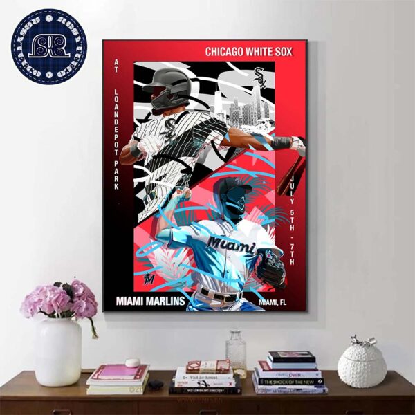 Chicago White Sox Vs Miami Marlins At LoanDepot Park In Miami FL July 5th-7th 2024 Home Decor Poster Canvas