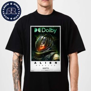 Dolby Poster For Alien Romulus Releasing In Theaters On August 16 Unisex T-Shirt