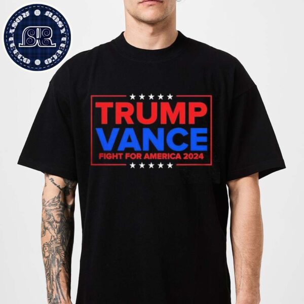 Donald Trump Vance Fight For America 2024 Attempted assassination of Donald Trump Unisex T-Shirt