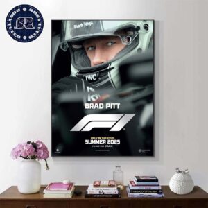 First Poster For F1 Starring Brad Pitt Releasing In Theaters Summer 2025 Home Decor Poster Canvas