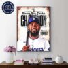 2024 MLB Home Run Derby Champion Teoscar Hernandez From Los Angeles Dodgers Home Decor Poster Canvas