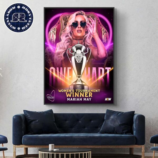 Mariah May AEW Has Won The 2024 Owen Hart Foundation Women’s Tournament Home Decor Poster Canvas