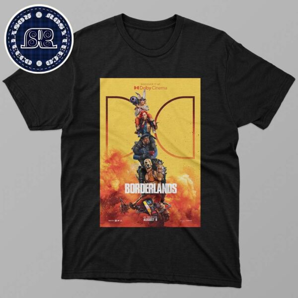 New Dolby Cinema Poster For Borderlands In Theaters August 9 Unisex T-Shirt