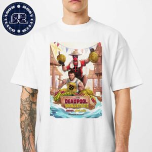 New International Poster For Deadpool And Wolverine Releasing In Theaters On July 26 Unisex T-Shirt