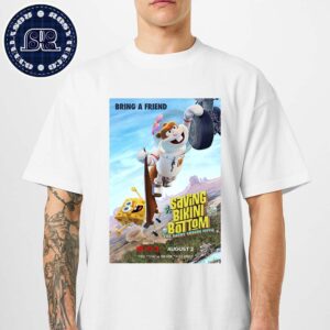 New Poster For Saving Bikini Bottom The Sandy Cheeks Movie Releasing On Netflix On August 2 T-Shirt