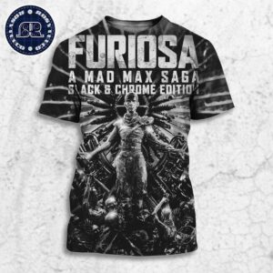 Official First Poster For Furiosa A Mad Max Saga-Black And Chrome Edition Releasing On Digital On August 13 All Over Print Shirt