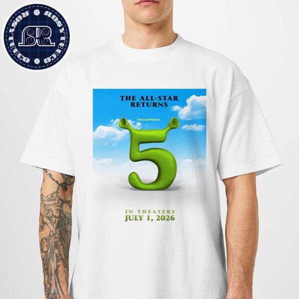 Official First Poster For Shrek 5 Releasing In Theaters On July 1 2026 Unisex T-Shirt