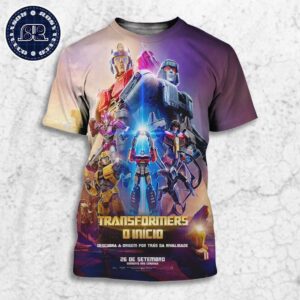 Official New Poster For Transformers Oincio Descubra A Origem Por Tras Da Rivalidade On 26 DE Setembro Somente Nos Cinemas 3D Shirt