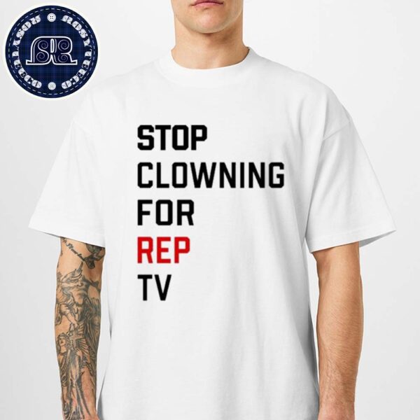 Official Taylor Swift Wearing Stop Clowning For Rep Tv Unisex T-Shirt