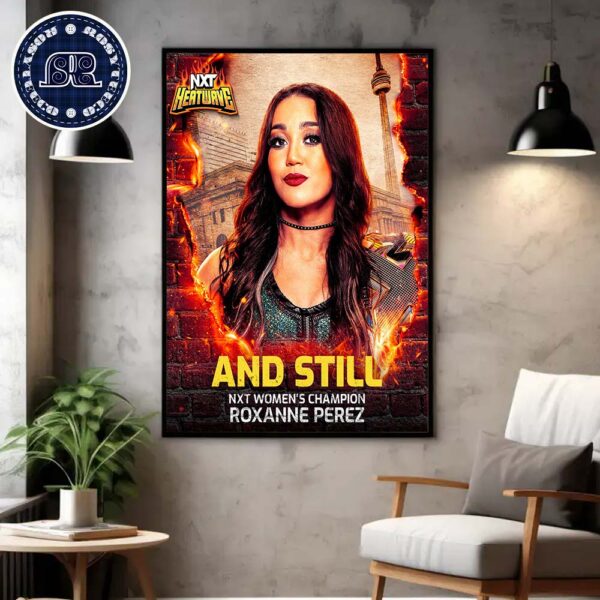 Roxanne Perez And Still NXT Heatwave 2024 NXT Women’s Champion Wall Decor Poster Canvas