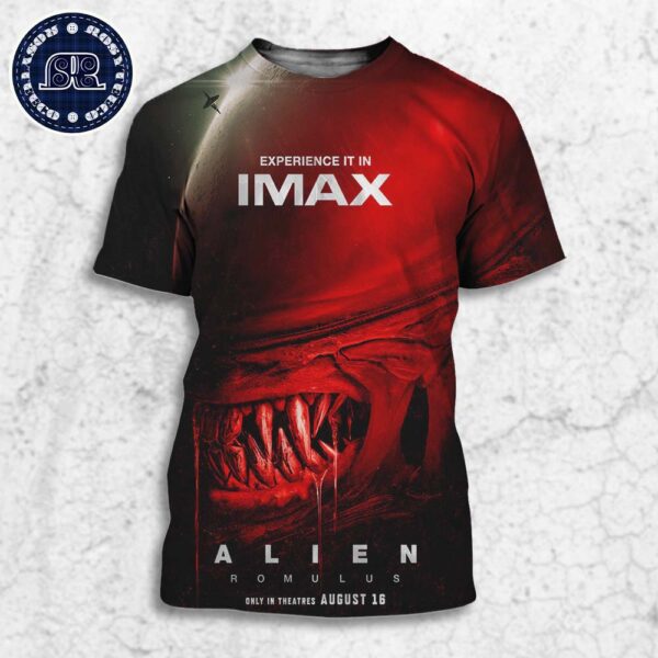 The IMAX Poster For Alien Romulus Only In Theaters On August 16 All Over Print Shirt