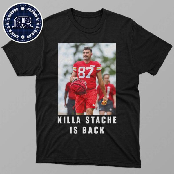 Travis Kelce Kansas City Chiefs Killa Stache El Travador Is Back Classic T-Shirt