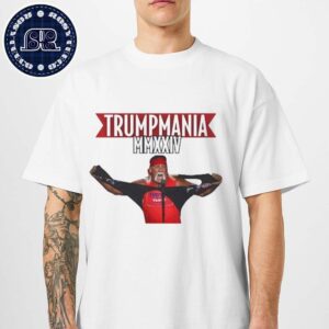 Trumpmania Hulk Hogan MMXXIV Let Trumpmania Make America Great Again Classic T-Shirt