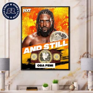 WWE NXT North American Champion And Still Oba Femi On July 16 2024 Wall Decor Poster Canvas