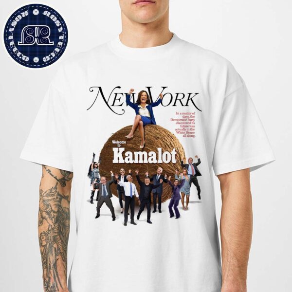 Welcome To Kamalot Cover of New York Magazine In A Matter Of Day The Democratic Party Discovered Its Future Was Actually In The White House All Along Kamala Harris T-Shirt