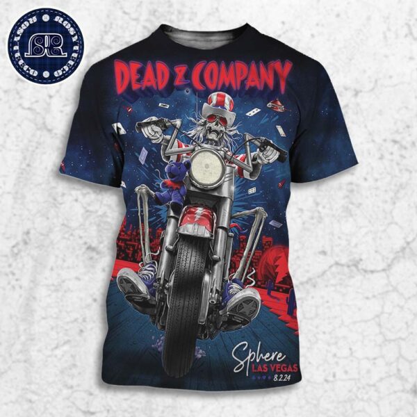 Dead And Company Concert Poster Dead Forever Rollin’ Into Friday At Sphere Las Vegas On August 2 2024 All Over Print Shirt