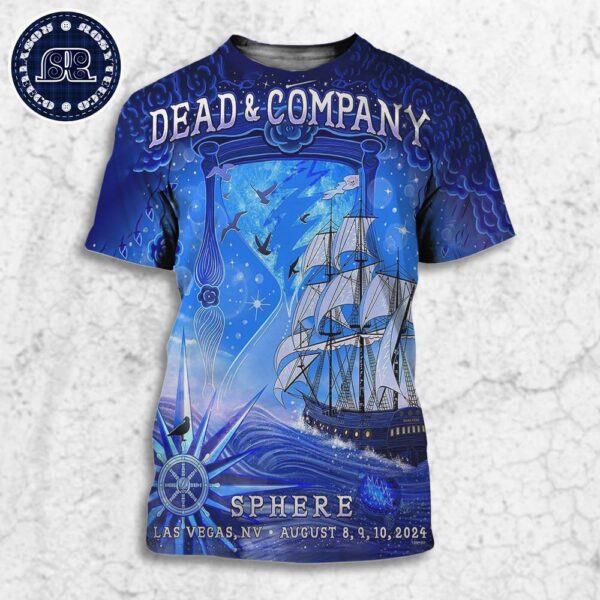 Dead And Company Limited Edition Posters For Their Final Weekend Of Dead Forever At Sphere In Las Vegas NV On August 8th 9th And 10th 2024 All Over Print Shirt