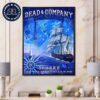 Dead And Company Tonight Is The Finale Historic Dead Forever At Sphere In Las Vegas NV On August 10 2024 Home Decor Poster Canvas