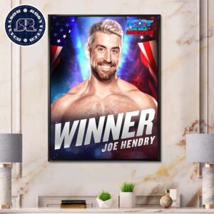 Joe Hendry Winner WWE NXT The Great American Bash Home Decor Poster Canvas