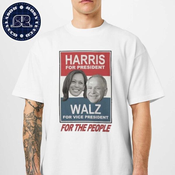 Official Harris For President Walz For Vice President Democratic Supporter 2024 Election For The People Unisex T-Shirt