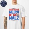 Official Harris For President Walz For Vice President Democratic Supporter 2024 Election For The People Unisex T-Shirt