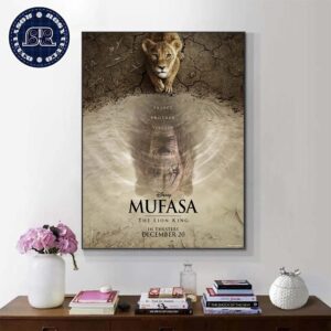 Poster For Mufasa The Lion King Releasing In Theaters On December 20 Home Decor Poster Canvas