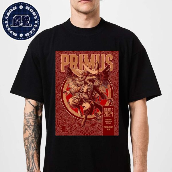 Primus Poster For Show Music In Madison WI At Breese Stevens Field On August 2 2024 Unisex T-Shirt