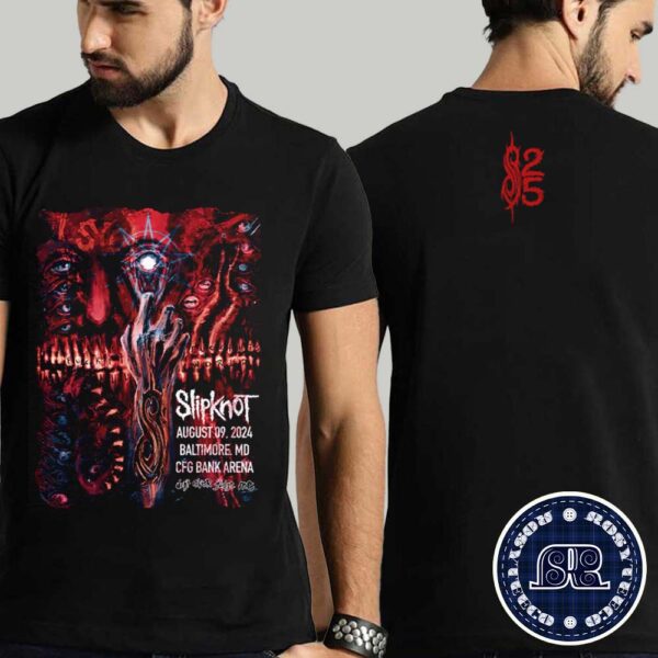 Slipknot Don’t Ever Judge Me 25th Anniversary Official Poster In Baltimore MD At CFG Bank Arena On August 9 2024 Two Sides Print T-Shirt