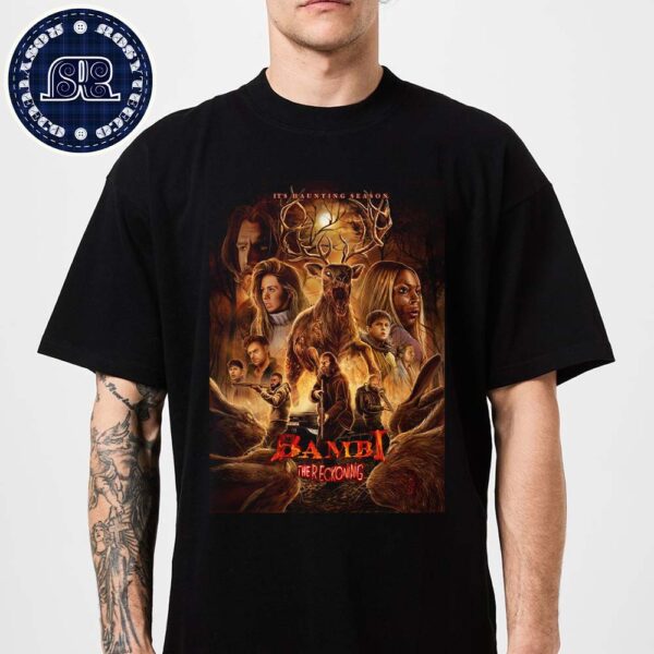 The First Poster For Bambi The Reckoning Arrives 2025 Unisex T-Shirt