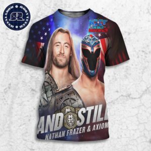 WWE NXT The Great American Bash Nathan Frazer And Axiom And Still WWE NXT Tag Team Champions All Over Print Shirt